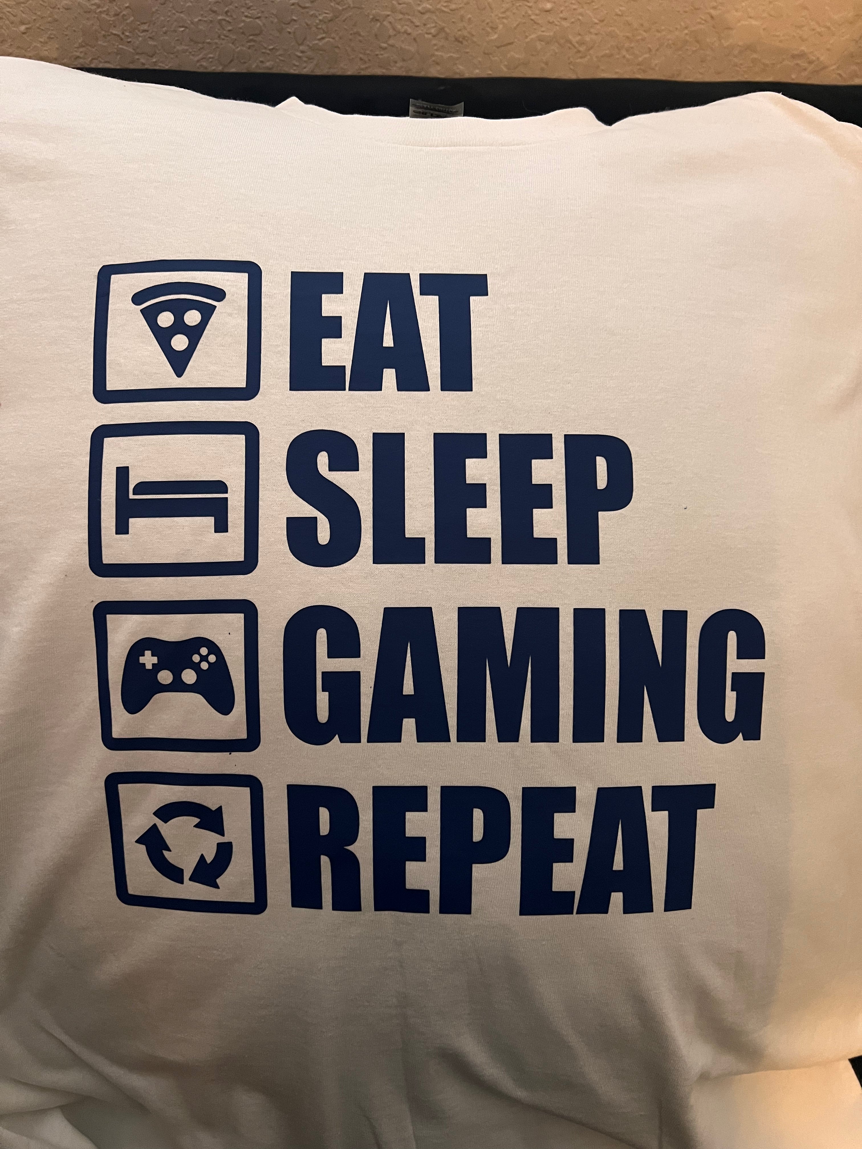 Eat, Sleep, Gaming, Repeat